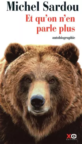 Couverture du produit · Et qu'on n'en parle plus : autobiographie