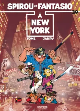 Couverture du produit · Spirou et Fantasio, tome 39 : A New York