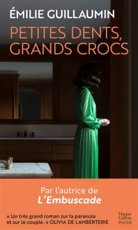 Couverture du produit · Petites dents, grands crocs: Par l'autrice de L'Embuscade, roman lauréat du Prix Harper poche
