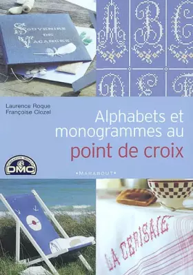 Couverture du produit · Alphabet et monogrammes au point de croix