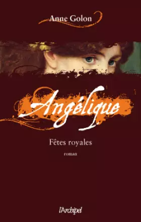 Couverture du produit · Angélique, Tome 3 : Fêtes royales