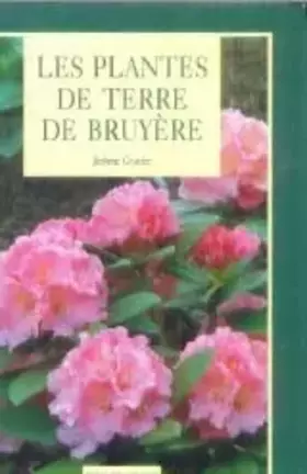 Couverture du produit · Les plantes de terre de bruyère