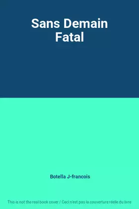 Couverture du produit · Sans Demain Fatal