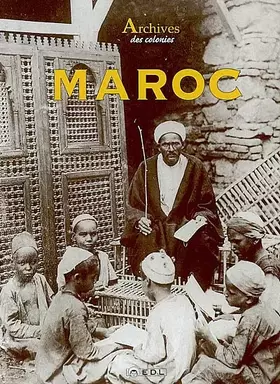 Couverture du produit · Maroc : Les archives