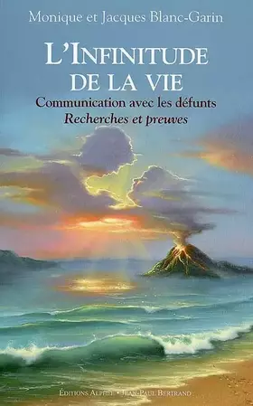 Couverture du produit · L'infinitude de la vie: Communication avec les défunts, recherches et preuves