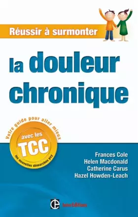 Couverture du produit · Réussir à Surmonter la Douleur Chronique