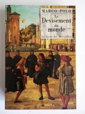 Couverture du produit · Le devisement du monde : Le livre des merveilles