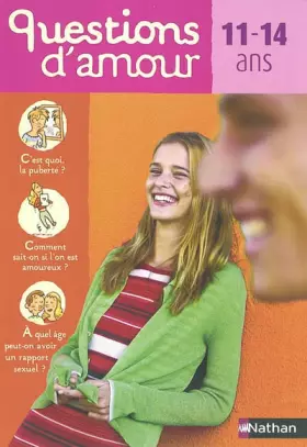 Couverture du produit · Questions d'amours, 11-14ans