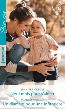 Couverture du produit · Neuf mois pour s'aimer - Un diamant pour une infirmière