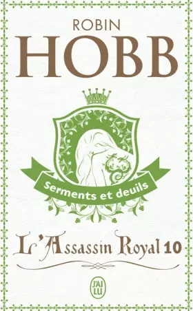 Couverture du produit · L'Assassin royal, tome 10 : Serments et deuils
