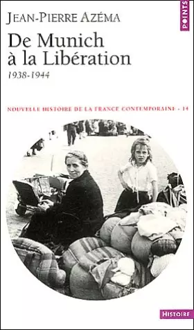 Couverture du produit · Nouvelle histoire de la France contemporaine. Tome 14, De Munich à la libération 1938-1944