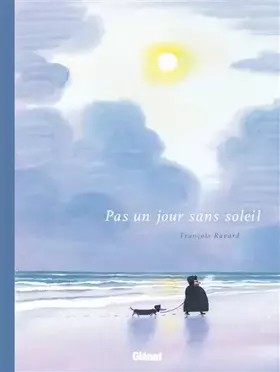 Couverture du produit · Pas un jour sans soleil