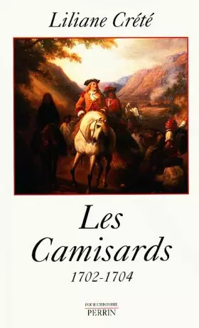 Couverture du produit · Les Camisards : 1702-1704
