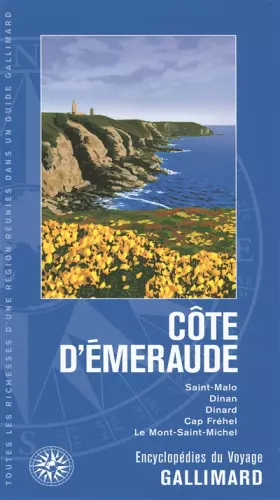 Couverture du produit · Côte d'Émeraude: Saint-Malo, Dinan, Dinard, Cap Fréhel, Le Mont Saint-Michel