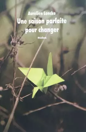 Couverture du produit · Une saison parfaite pour changer