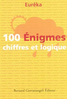 Couverture du produit · 100 Enigmes chiffres et logique