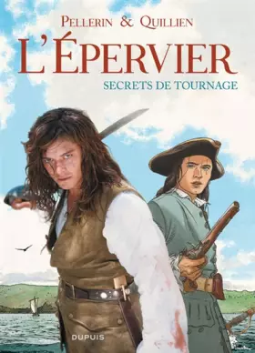 Couverture du produit · L'Epervier, secrets de tournage - Tome 1 - L'Epervier, secrets de tournage