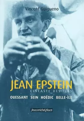 Couverture du produit · Jean Epstein, cinéaste des îles