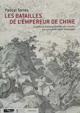 Couverture du produit · Les Batailles de l'empereur de Chine