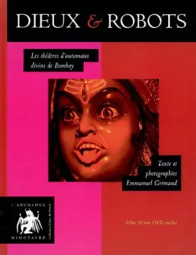 Couverture du produit · Dieux & robots : Les théâtres d'automates divins de Bombay (1DVD)