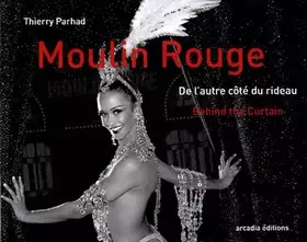 Couverture du produit · Moulin Rouge : De l'autre côté du rideau