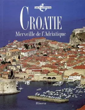 Couverture du produit · Croatie : Merveille de l'Adriatique