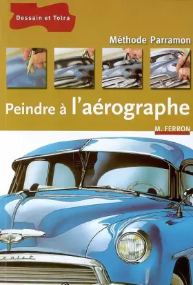 Couverture du produit · Peindre à l'aérographe