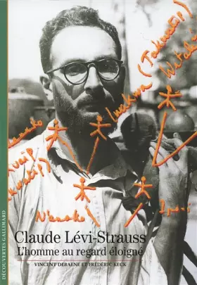 Couverture du produit · Claude Lévi-Strauss: L'homme au regard éloigné