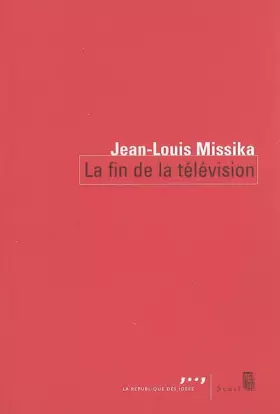 Couverture du produit · La fin de la télévision