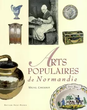 Couverture du produit · Arts populaires de Normandie