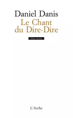 Couverture du produit · Le Chant du dire-dire