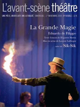 Couverture du produit · La Grande Magie suivi de Sik-Sik  L'avant-scène théâtre n°1251-1252