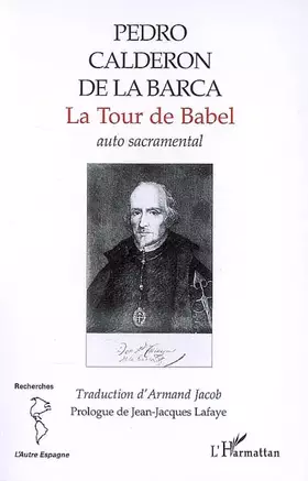 Couverture du produit · La tour de Babel: Auto sacramental