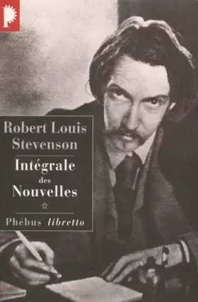 Couverture du produit · Robert Louis Stevenson. Intégrale des Nouvelles, tome 1
