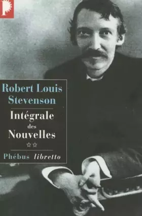 Couverture du produit · Robert Louis Stevenson. Intégrale des Nouvelles, tome 2