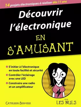 Couverture du produit · Découvrir l'électronique en s'amusant, mégapoche pour les Nuls