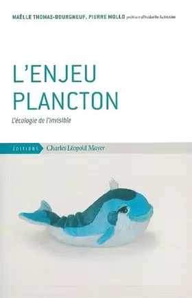 Couverture du produit · L'enjeu plancton: L'écologie de l'invisible