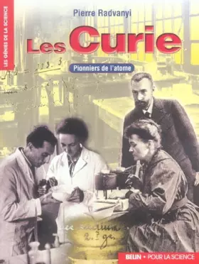 Couverture du produit · Les Curie: Pionniers de l'atome