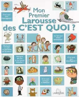 Couverture du produit · Mon Premier Larousse des C'est Quoi ?