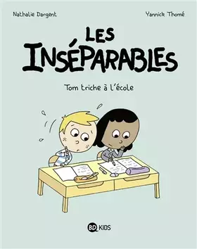 Couverture du produit · Les inséparables, Tome 08: Les Inséparables - Tom triche à l'école