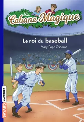 Couverture du produit · La cabane magique, Tome 51: Le roi du baseball