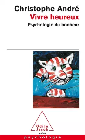 Couverture du produit · Vivre heureux : Psychologie du bonheur