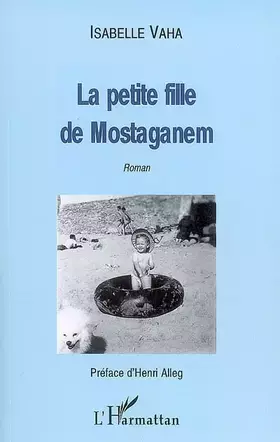Couverture du produit · La petite fille de Mostaganem