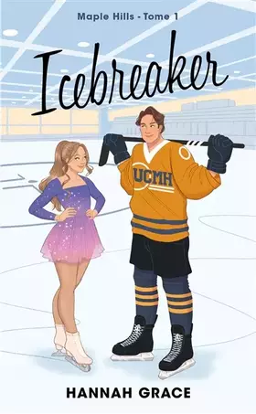 Couverture du produit · Icebreaker - Maple Hills Tome 1 (Édition française)