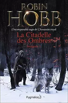 Couverture du produit · La Citadelle des Ombres. Tome 1 : de Hobb. Robin (2012) Broché