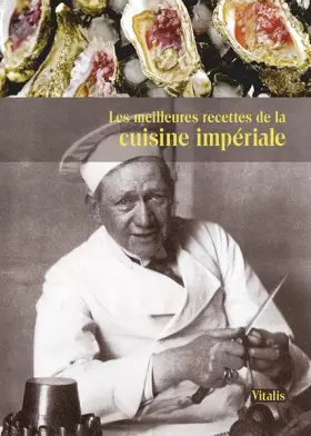 Couverture du produit · Les meilleures recettes de la cuisine impériale: Du Tafelspitz au Kaiserschmarren