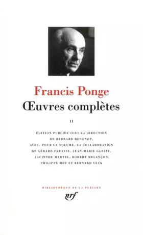 Couverture du produit · Francis Ponge : Oeuvres complètes, tome 2
