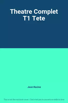 Couverture du produit · Theatre Complet T1 Tete