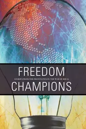 Couverture du produit · Freedom Champions: Stories from the front lines in the war of ideas