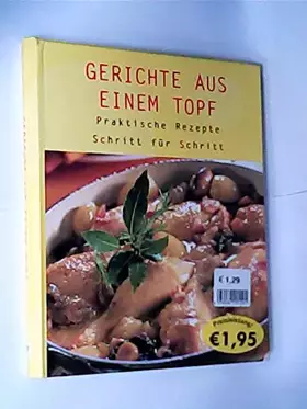 Couverture du produit · Gerichte aus einem Topf Praktische Rezepte Schritt